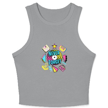 Discover Never Forget 90s Retro Nostalgia Crop Tank Top