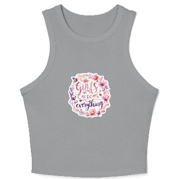 Discover Girls can do everything fun positive message GIRL Crop Tank Top