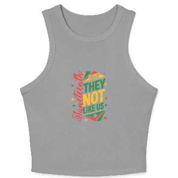 Discover Juneteenth They Not Like Us Crop Tank Top