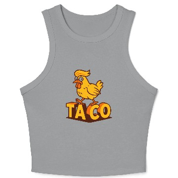 Discover TACO – Trump Always Chickens Out Crop Tank Top