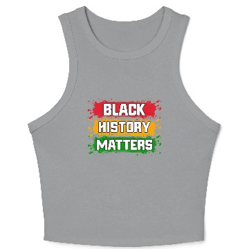 Discover Black History Matters Crop Tank Top