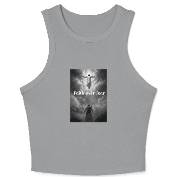 Discover Faith over fear Crop Tank Top
