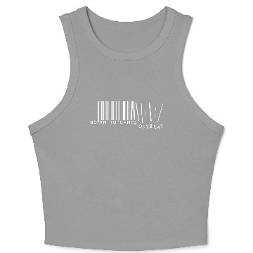 Discover born to dance offbeat Crop Tank Top