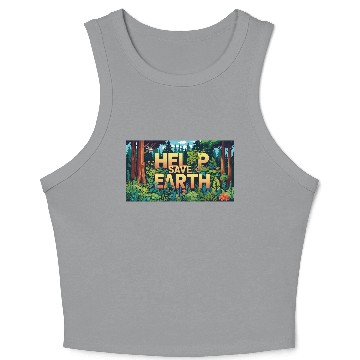 Discover help save earth Crop Tank Top