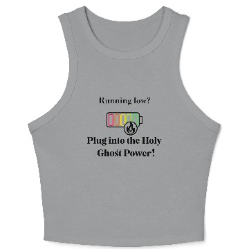 Discover Plug Into The Holy Ghost Power! Crop Tank Top