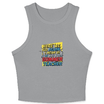 Discover Summer Teacher Reunion Design Crop Tank Top