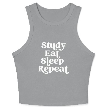 Discover Study Eat Sleep Repeat Routine Lifestyle Crop Tank Top