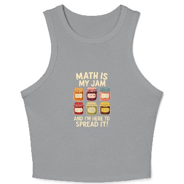 Discover Math Is My Jam – And I'm Here To Spread It! Crop Tank Top