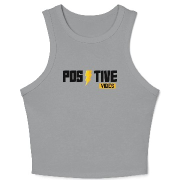 Discover Positive Vibes Only – Motivational Lightning Bolt  Crop Tank Top
