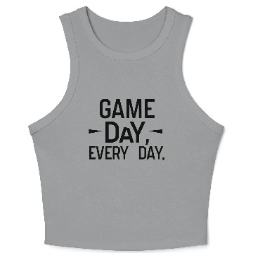 Discover Game Day Every Day Motivational Design Crop Tank Top