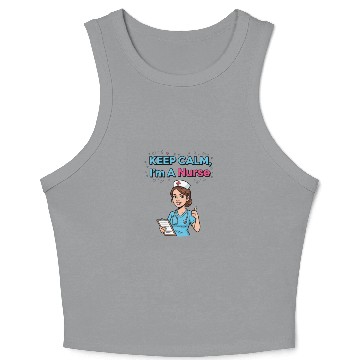 Discover Keep Calm I'm a Nurse Illustration Crop Tank Top