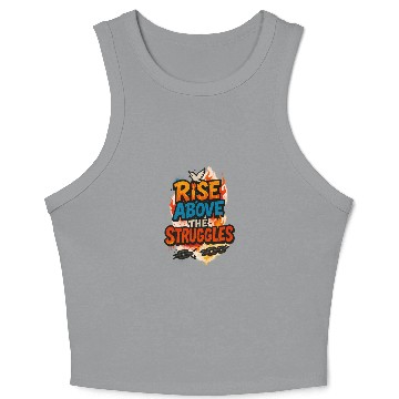 Discover Rise Above the Struggles Graffiti Design Crop Tank Top