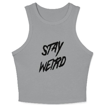 Discover Stay Weird Crop Tank Top