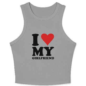 Discover I Love My Girlfriend Crop Tank Top