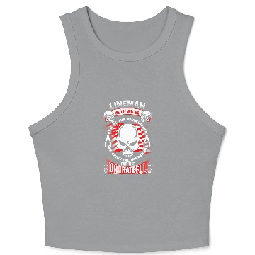 Discover Lineman - We are doing the impossible Crop Tank Top
