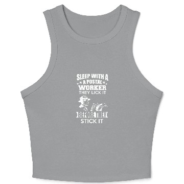 Discover Postal worker - They lick it before they stick it Crop Tank Top