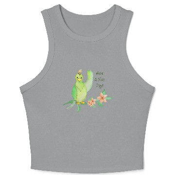 Discover Green Parrot, Have A Nice Day Crop Tank Top