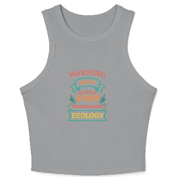 Discover May Start Talking About Ecology Crop Tank Top