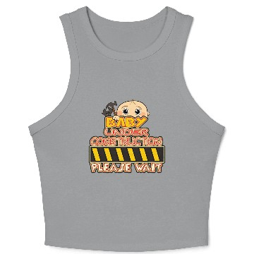 Discover baby under construction,funny maternity Crop Tank Top