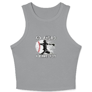Discover Baseball Catcher Don't Try and Steal a Base Pullov Crop Tank Top
