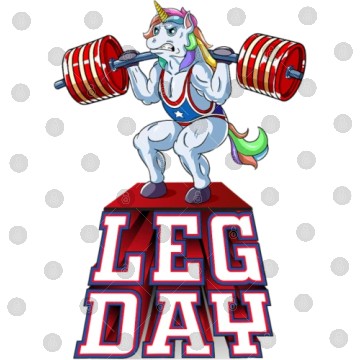Discover Leg Day unicorn Weight Lifting Squat Gym Training Digital Files