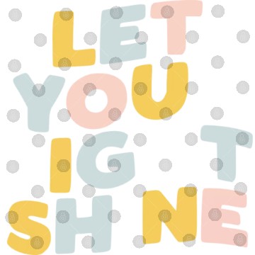 Discover Let Your Light Shine Digital Files