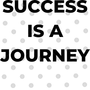 Discover Success is a journey Motivational Typography Digital Files