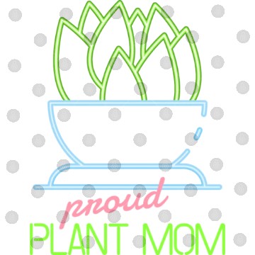 Discover Proud Plant Mom Neon Style Digital Files