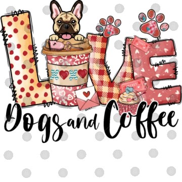 Discover Frenchie Dog Coffee Lover Dog Mom Valentines Day Digital Files