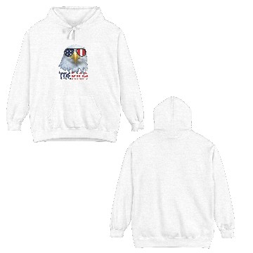 Discover American Eagle 4th July US Merica Election Gift Double Sided Hoodies