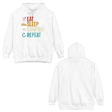 Discover Eat Sleep Camping Repeat Camp Funny Double Sided Hoodies