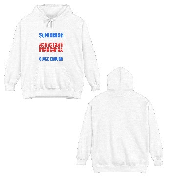 Discover Assistant Principal Double Sided Hoodies