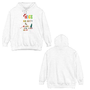 Discover Nice Naughty Innocent Until Proven Guilty Double Sided Hoodies