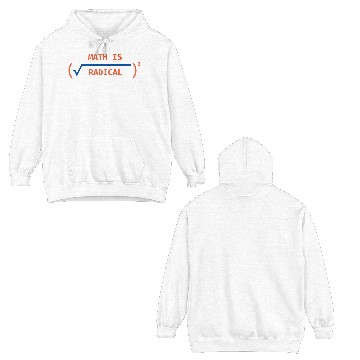 Discover Math is Radical & Cool Double Sided Hoodies