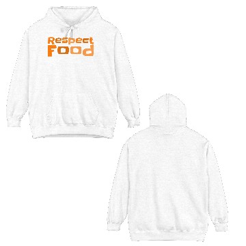 Discover Respect food Typography Double Sided Hoodies