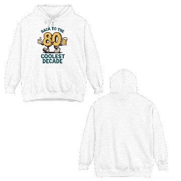 Discover 80s back to the coolest decade Double Sided Hoodies