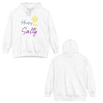 Discover Happy & Salty Sun Design Double Sided Hoodies