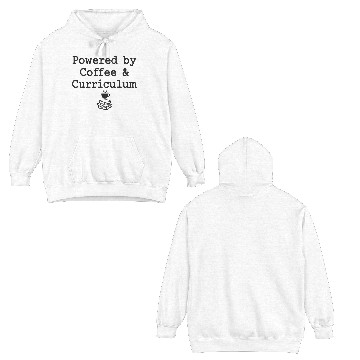 Discover Powered by Coffee & Curriculum Coffee Statement Double Sided Hoodies