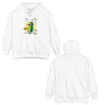 Discover Be a Pickle Double Sided Hoodies