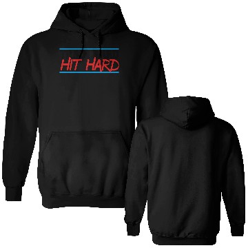 Discover train hard hit hard Double Sided Hoodies