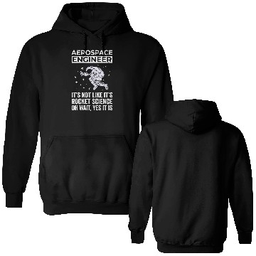 Discover Aerospace Engineer, Rocket Science Double Sided Hoodies