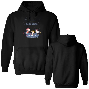 Discover hello winter I wish it were colder Double Sided Hoodies