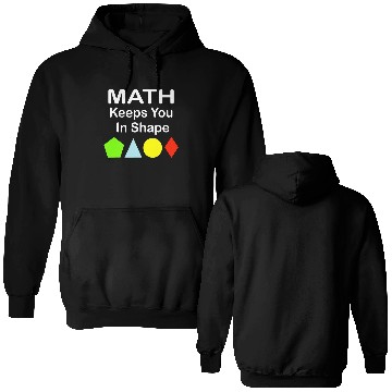 Discover Math Keeps You In Shape Funny Math Teacher Workout Double Sided Hoodies