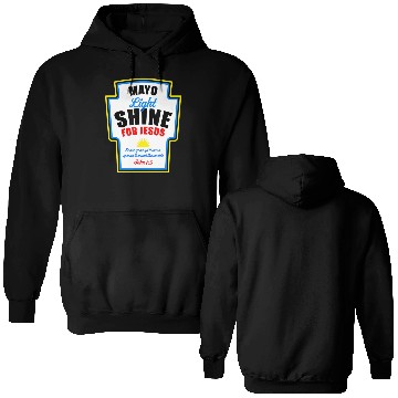 Discover Mayo Light Shine for Jesus Double Sided Hoodies