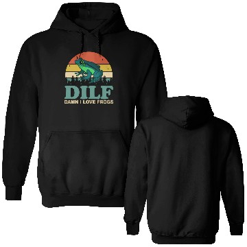 Discover Dilf-Damn I Love Frogs Saying Frog-Amphibian Double Sided Hoodies