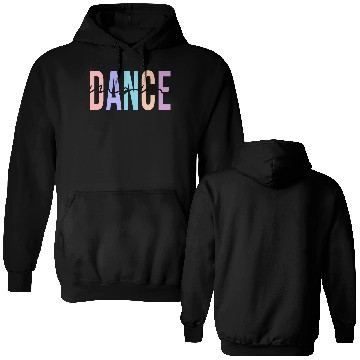 Discover Dance Mom Dance Mom Mother'S Day Double Sided Hoodies