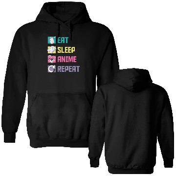 Discover Eat Sleep Anime Repeat funny Double Sided Hoodies