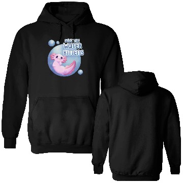 Discover Save the Water Kittens Double Sided Hoodies