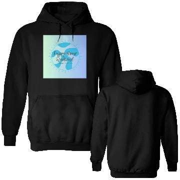 Discover Enjoy Your Weekend Double Sided Hoodies