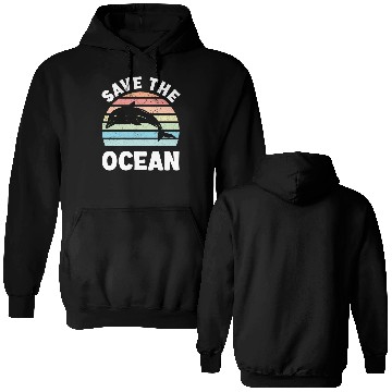 Discover Save The Ocean Dolphin Double Sided Hoodies